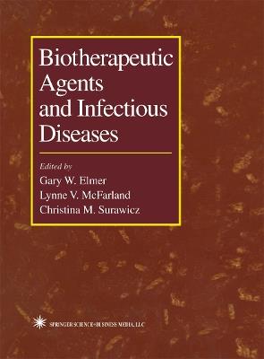 Biotherapeutic Agents and Infectious Diseases - cover