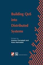 Building QoS into Distributed Systems: IFIP TC6 WG6.1 Fifth International Workshop on Quality of Service (IWQOS ’97), 21–23 May 1997, New York, USA