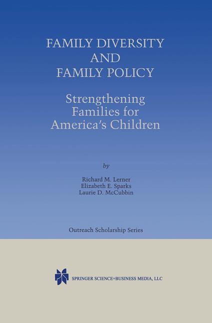 Family Diversity and Family Policy: Strengthening Families for America’s Children
