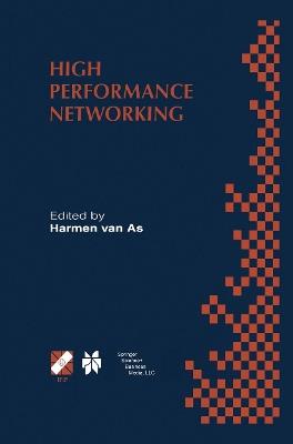 High Performance Networking: IFIP TC-6 Eighth International Conference on High Performance Networking (HPN‘98) Vienna, Austria, September 21–25, 1998 - cover