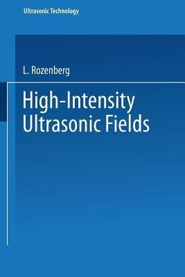 High-Intensity Ultrasonic Fields - cover