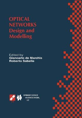 Optical Networks: Design and Modelling / IFIP TC6 Second International Working Conference on Optical Network Design and Modelling (ONDM’98) February 9-11, 1998 Rome, Italy - cover