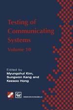 Testing of Communicating Systems: IFIP TC6 10th International Workshop on Testing of Communicating Systems, 8–10 September 1997, Cheju Island, Korea