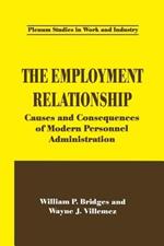 The Employment Relationship: Causes and Consequences of Modern Personnel Administration