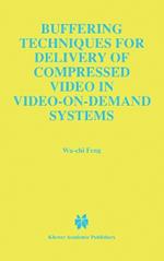 Buffering Techniques for Delivery of Compressed Video in Video-on-Demand Systems