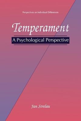 Temperament: A Psychological Perspective - Jan Strelau - cover