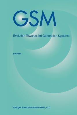 GSM: Evolution towards 3rd Generation Systems - cover