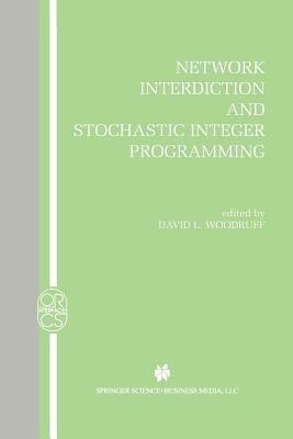 Network Interdiction and Stochastic Integer Programming - cover