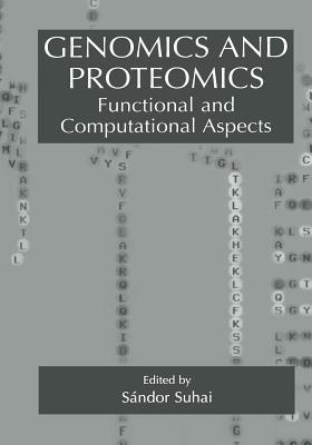 Genomics and Proteomics: Functional and Computational Aspects - cover