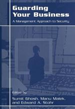 Guarding Your Business: A Management Approach to Security