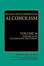Research on Alcoholism Treatment: Methodology Psychosocial Treatment Selected Treatment Topics Research Priorities