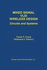 Mixed Signal VLSI Wireless Design: Circuits and Systems