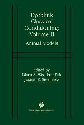 Eyeblink Classical Conditioning Volume 2: Animal Models - cover