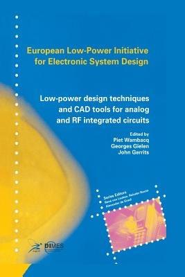 Low-Power Design Techniques and CAD Tools for Analog and RF Integrated Circuits - cover