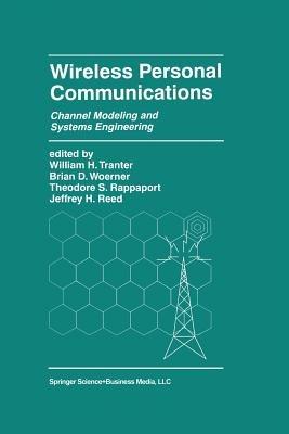 Wireless Personal Communications: Channel Modeling and Systems Engineering - cover