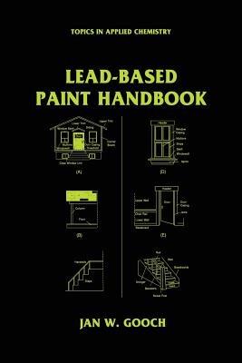 Lead-Based Paint Handbook - Jan W. Gooch - cover