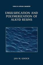 Emulsification and Polymerization of Alkyd Resins