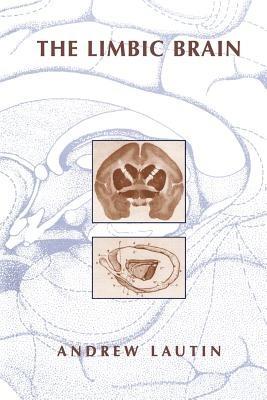 The Limbic Brain - Andrew L. Lautin - cover