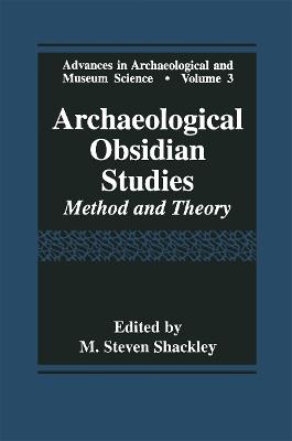 Archaeological Obsidian Studies: Method and Theory - cover