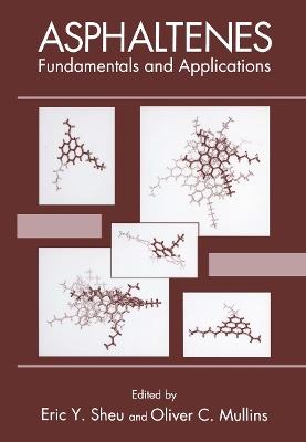 Asphaltenes: Fundamentals and Applications - cover