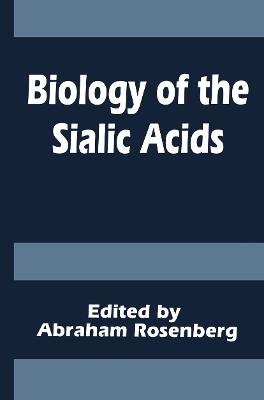 Biology of the Sialic Acids - cover