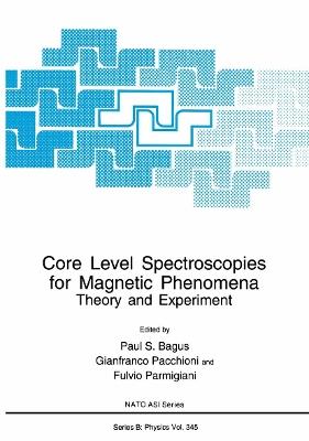Core Level Spectroscopies for Magnetic Phenomena: Theory and Experiment - cover