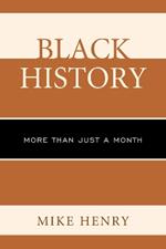 Black History: More than Just a Month