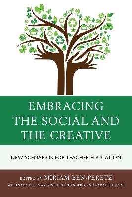 Embracing the Social and the Creative: New Scenarios for Teacher Education - cover