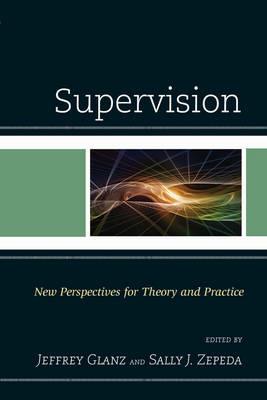 Supervision: New Perspectives for Theory and Practice - cover