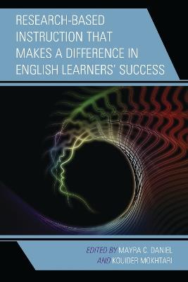 Research-Based Instruction that Makes a Difference in English Learners’ Success - cover