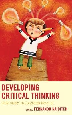 Developing Critical Thinking: From Theory to Classroom Practice - cover