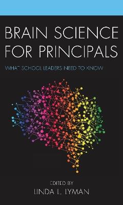 Brain Science for Principals: What School Leaders Need to Know - cover
