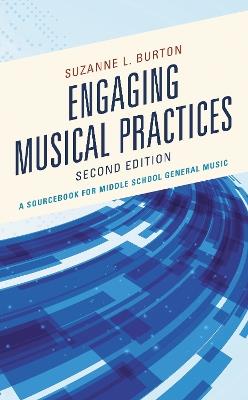 Engaging Musical Practices: A Sourcebook for Middle School General Music - cover