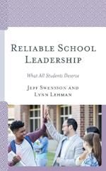 Reliable School Leadership: What All Students Deserve
