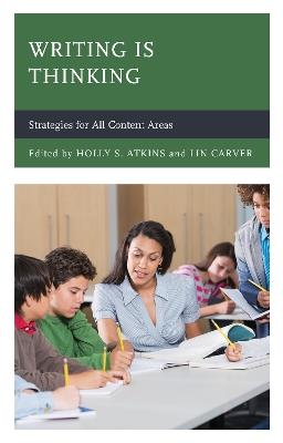 Writing Is Thinking: Strategies for All Content Areas - cover