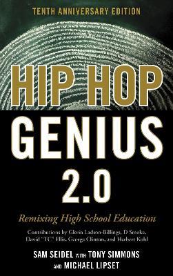 Hip-Hop Genius 2.0: Remixing High School Education - Sam Seidel - cover