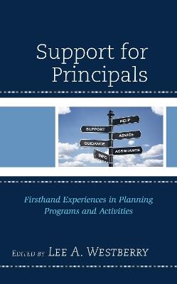Support for Principals: Firsthand Experiences in Planning Programs and Activities - cover