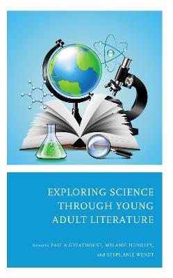 Exploring Science through Young Adult Literature - cover