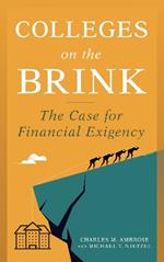 Colleges on the Brink: The Case for Financial Exigency