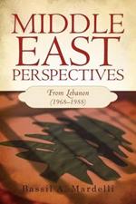Middle East Perspectives: From Lebanon (1968-1988)