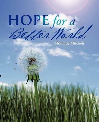 Hope for a Better World - Monique Mitchell - cover