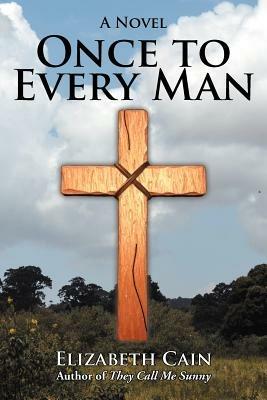 Once to Every Man - Elizabeth Cain - cover