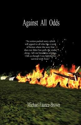 Against All Odds - Michael Faunce-Brown - cover