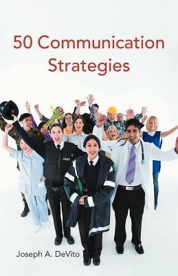 50 Communication Strategies - Joseph A DeVito - cover