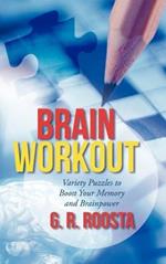 Brain Workout: Variety Puzzles to Boost Your Memory and Brainpower