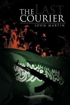 The Last Courier - John Martin - cover