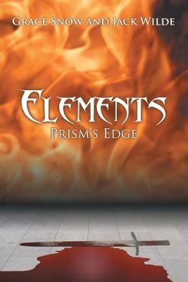 Elements: Prism's Edge - Grace Snow,Jack Wilde - cover
