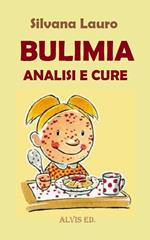 Bulimia - Analisi e Cure