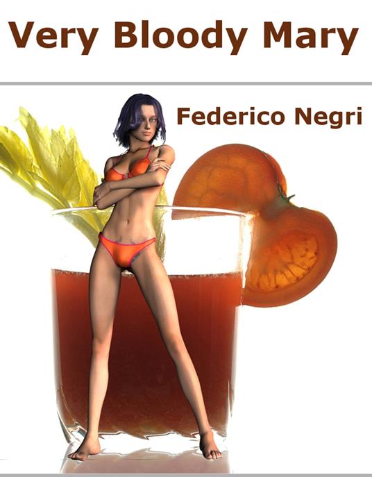Very Bloody Mary - Federico Negri - ebook