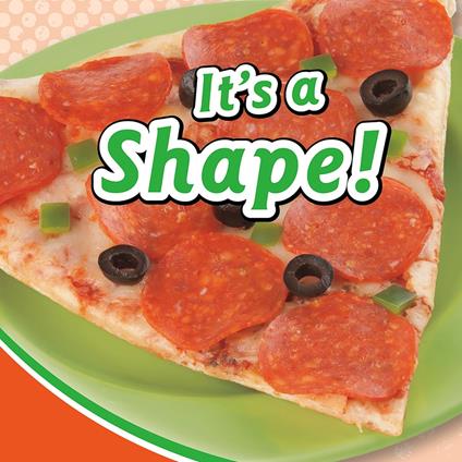 It's a Shape!